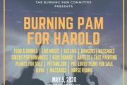 Burning Pam for Harold Artist Program